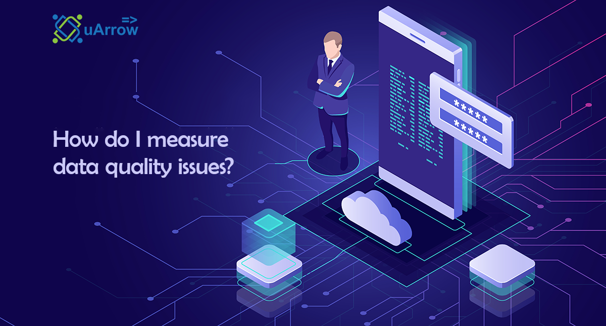 How do I measure data quality issues
